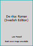 Hardcover De rika: Roman (Swedish Edition) [Swedish] Book