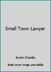 Hardcover Small Town Lawyer Book