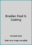 Unknown Binding Brazilian Food & Cooking Book