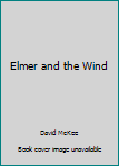 Paperback Elmer and the Wind Book