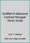 Paperback Certified Professional Contract Manager Study Guide Book