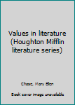 Unknown Binding Values in literature (Houghton Mifflin literature series) Book