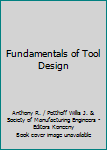 Hardcover Fundamentals of Tool Design Book