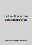 Paperback 2 a1-a2 (Code plus cursistenpakket) Book