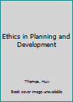 Paperback Ethics in Planning and Development Book