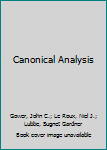 Hardcover Canonical Analysis Book