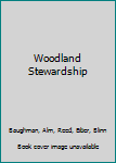 Hardcover Woodland Stewardship Book