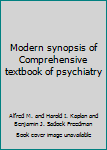 Hardcover Modern synopsis of Comprehensive textbook of psychiatry Book