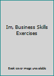 Misc. Supplies Im, Business Skills Exercises Book