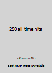 Spiral-bound 250 all-time hits Book