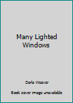 Paperback Many Lighted Windows Book