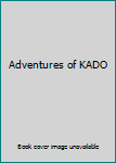 Unknown Binding Adventures of KADO Book
