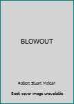 Paperback BLOWOUT Book