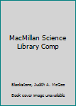 Hardcover MacMillan Science Library Comp Book