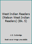Spiral-bound West Indian Readers (Nelson West Indian Readers) (Bk. 5) Book