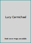 Hardcover Lucy Carmichael Book