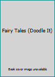 Paperback Fairy Tales (Doodle It) Book