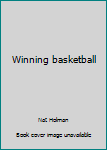 Hardcover Winning basketball Book