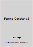 Hardcover Fooling Constant 2 Book