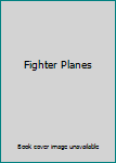 Library Binding Fighter Planes Book