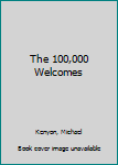 Hardcover The 100,000 Welcomes Book