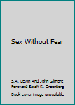 Sex without Fear