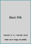 Hardcover Black Milk Book