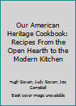 Plastic Comb Our American Heritage Cookbook: Recipes From the Open Hearth to the Modern Kitchen Book