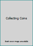 Unknown Binding Collecting Coins Book
