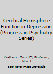 Hardcover Cerebral Hemisphere Function in Depression (Progress in Psychiatry Series) Book