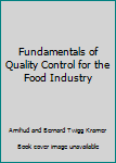 Hardcover Fundamentals of Quality Control for the Food Industry Book