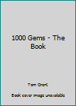 Paperback 1000 Gems - The Book