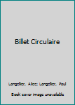 Paperback Billet Circulaire Book