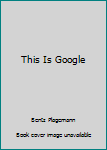 Mass Market Paperback This Is Google Book
