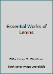 Paperback Essential Works of Lenins Book