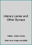 Hardcover Literary Lanes and Other Byways Book