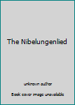 Unknown Binding The Nibelungenlied Book