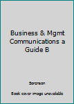 Hardcover Business & Mgmt Communications a Guide B Book