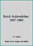 Buick Automobiles: 1947-1960