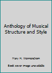 Paperback Anthology of Musical Structure and Style Book