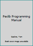 Paperback Pexlib Programming Manual Book