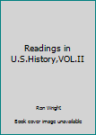 Paperback Readings in U.S.History,VOL.II Book