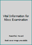 Audio Cassette Vital Information for Nbcc Examination Book