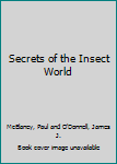Secrets of the Insect World