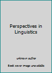 Unknown Binding Perspectives in Linguistics Book