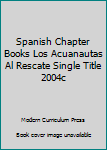 Paperback Spanish Chapter Books Los Acuanautas Al Rescate Single Title 2004c Book