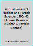 Hardcover Annual Review of Nuclear & Particle Science Book