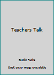 Mass Market Paperback Teachers Talk Book