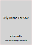 Paperback Jelly Beans For Sale Book