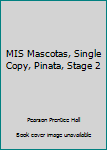 Paperback MIS Mascotas, Single Copy, Pinata, Stage 2 Book